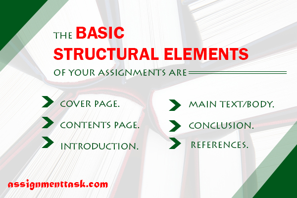 Basic Structure Elements of Assignment
