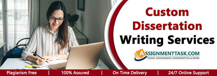 Custom Dissertation Writing Services