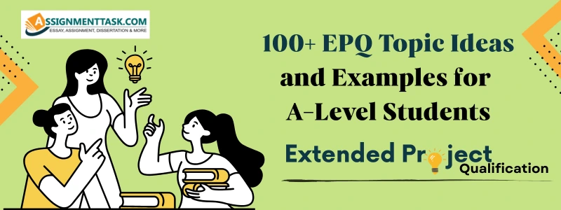 EPQ Topic Ideas EPQ Topic Ideas