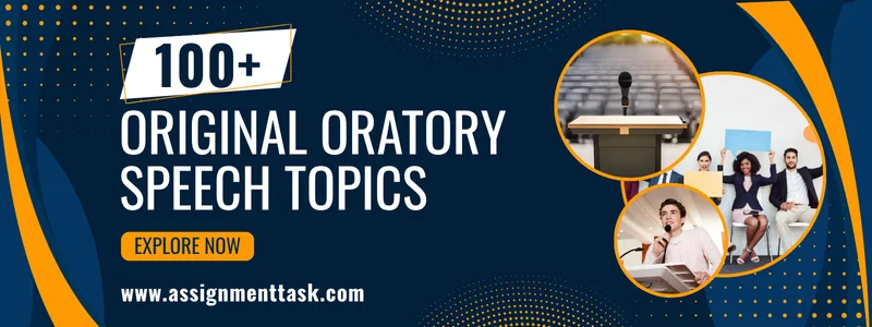 Original Oratory Speech Topics Original Oratory Speech Topics